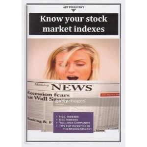 Ajit Prakashan's Know Your Stock Market Indexes by Mrs. Jaibala Amol Rahatekar